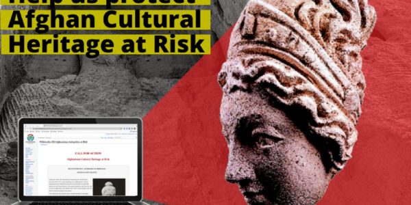 ICOM und Wikimedia CH: Aufruf zum Schutz des kulturellen Erbes Aghanistans