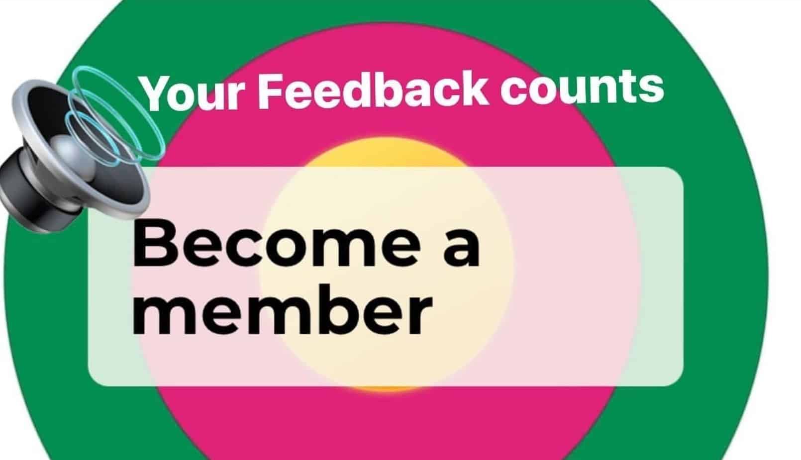 New membership engagement: Give us your feedback